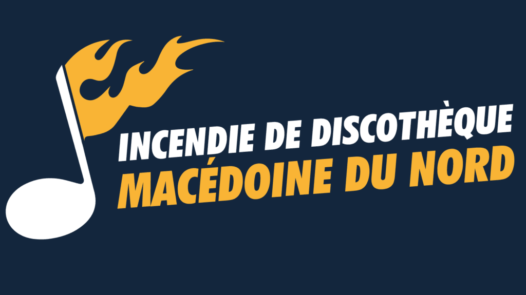 Incendie de discothèque en Macédoine du Nord